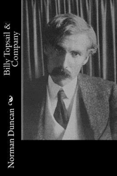 Cover for Norman Duncan · Billy Topsail &amp; Company (Paperback Book) (2017)