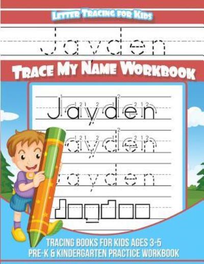 Cover for Jayden Books · Letter Tracing for Kids Jayden Trace My Name Workbook (Paperback Book) (2017)