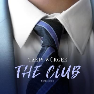 Cover for Takis Wurger · The Club Lib/E (CD) (2019)