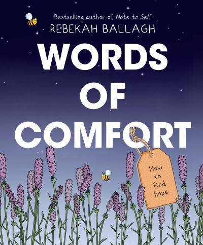 Cover for Rebekah Ballagh · Words of Comfort: How to Find Hope (Paperback Book) (2022)