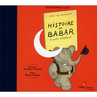 Babar Le Petit Elephant - Shani Diluka - Muzyka - DIDIER JEUNESSE - 9782278067862 - 23 października 2012