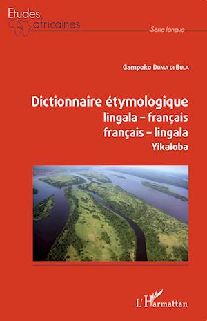 Cover for Gampoko Duma Di Bula · Dictionnaire étymologique lingala-français français-lingala (Paperback Book) (2020)