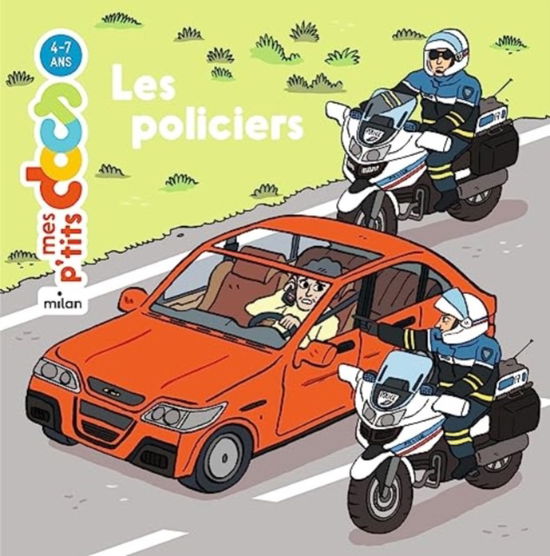 Cover for Stephanie Ledu · Mes p'tits docs / Mes docs animes: Les policiers (Hardcover Book) (2020)