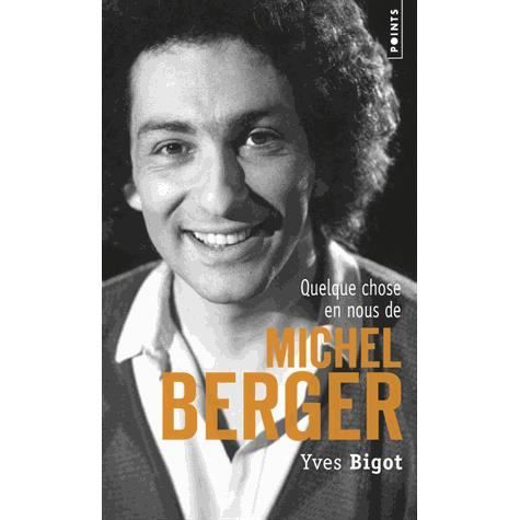 Cover for Yves Bigot · Quelque Chose En Nous de Michel Berger (Paperback Book) (2013)