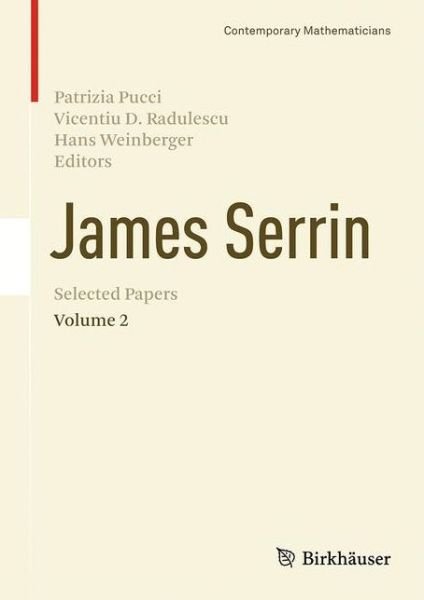 Cover for Patrizia Pucci · James Serrin. Selected Papers: Volume 2 - Contemporary Mathematicians (Inbunden Bok) [2014 edition] (2014)