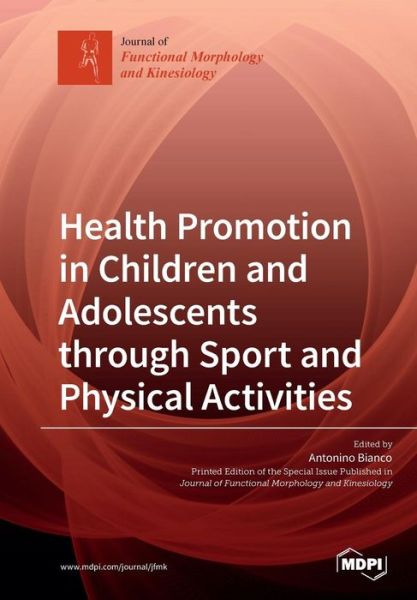 Cover for Antonino Bianco · Health Promotion in Children and Adolescents through Sport and Physical Activities (Paperback Book) (2019)