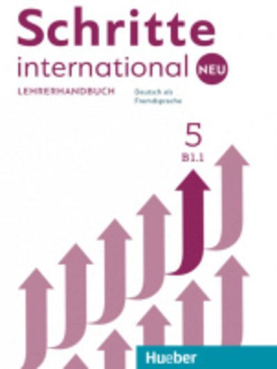 Schritte International neu: Lehrerhandbuch B1.1 - Susanne Kalender - Bücher - Max Hueber Verlag - 9783193110862 - 2. November 2018