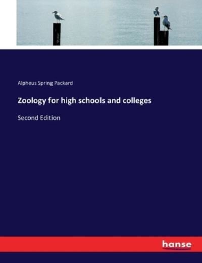 Cover for Alpheus Spring Packard · Zoology for high schools and colleges (Paperback Book) (2017)