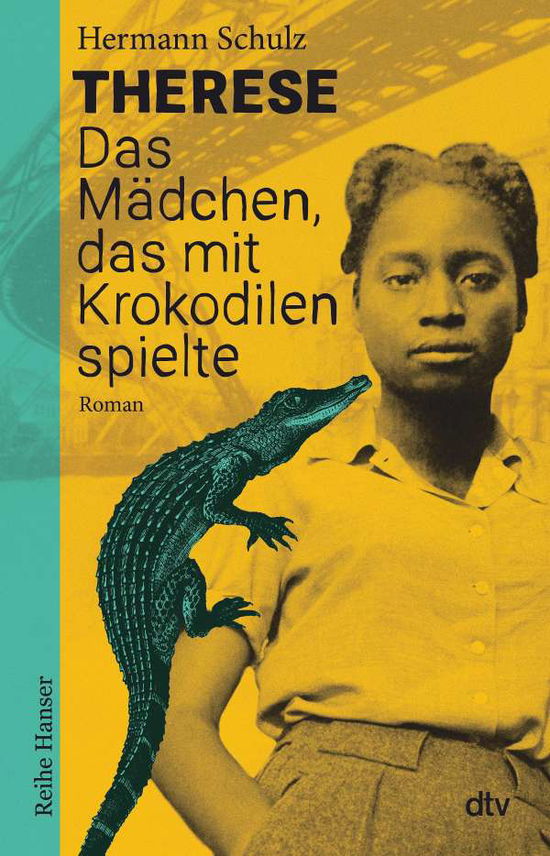 Cover for Hermann Schulz · Therese - Das Mädchen, das mit Krokodilen spielte (Hardcover Book) (2021)