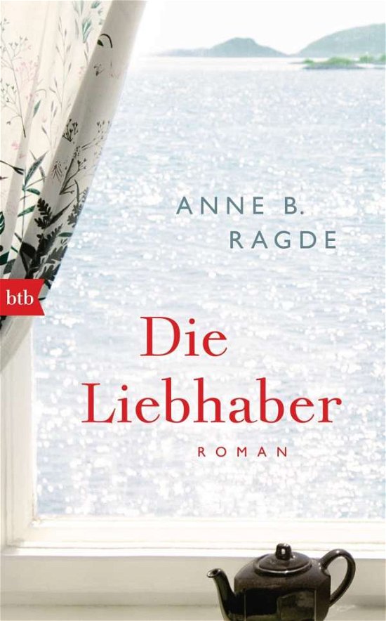 Cover for Ragde · Die Liebhaber (Book)