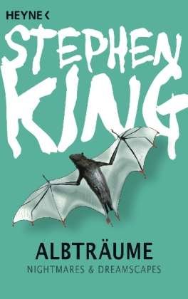 Cover for Stephen King · Heyne.43686 King.Albträume (Bog)