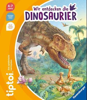 Cover for Inka Friese · Tiptoi® Wir Entdecken Die Dinosaurier (Speelgoed)