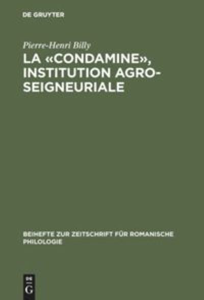 Cover for Pierre-Henri Billy · La &quot;condamine,&quot; institution agro-seigneuriale (Bok) (1997)