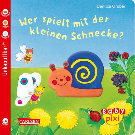 Baby Pixi (unkaputtbar) 50: VE 5 Wer spielt mit der kleinen Schnecke? (5 Exemplare) - Anne Böhm - Muu - Carlsen Verlag GmbH - 9783551053862 - lauantai 1. syyskuuta 2018