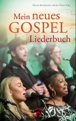 Cover for Martin Bartelworth · Mein neues Gospelliederbuch (Paperback Book) (2022)