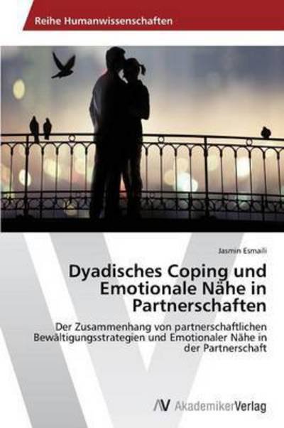 Cover for Esmaili Jasmin · Dyadisches Coping Und Emotionale Nahe in Partnerschaften (Taschenbuch) (2012)