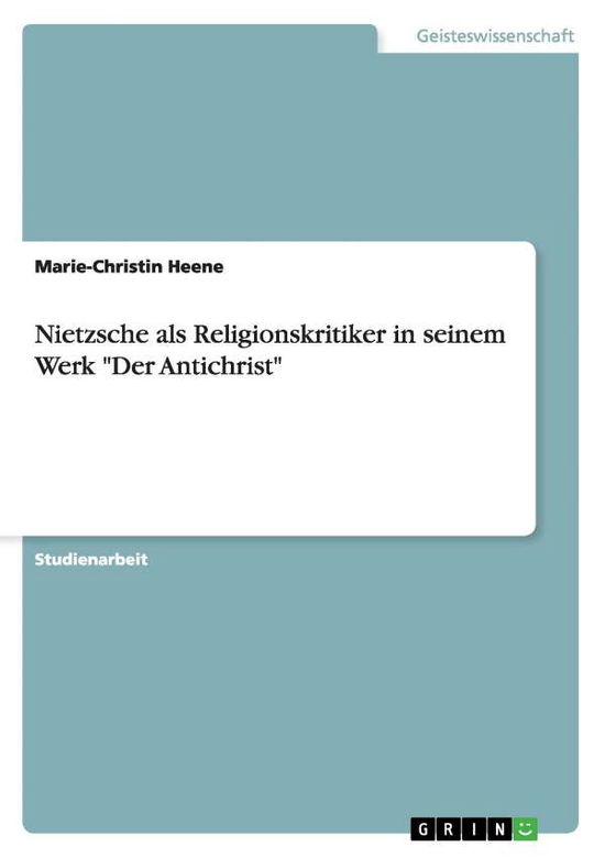 Cover for Heene · Nietzsche als Religionskritiker i (Book) [German edition] (2009)