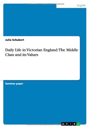 Daily Life in Victorian Englan - Schubert - Bøger - GRIN Verlag - 9783656204862 - 15. juni 2012