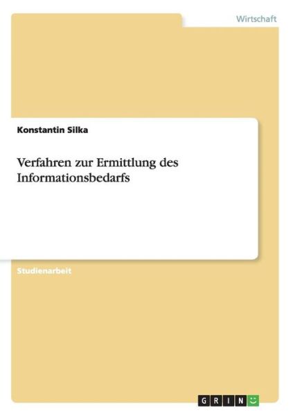 Cover for Silka · Verfahren zur Ermittlung des Info (Book) [German edition] (2014)