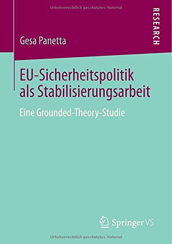 Cover for Gesa Panetta · Eu-Sicherheitspolitik ALS Stabilisierungsarbeit: Eine Grounded-Theory-Studie (Pocketbok) [2013 edition] (2013)