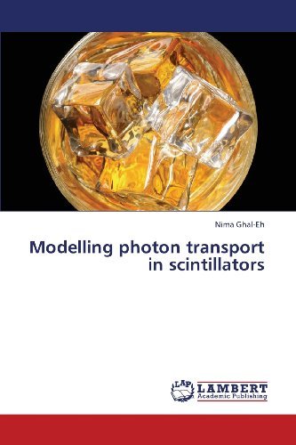 Cover for Nima Ghal-eh · Modelling Photon Transport in Scintillators (Paperback Book) (2013)