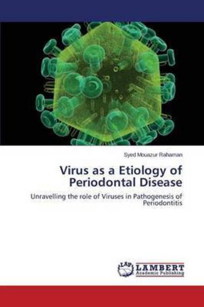 Cover for Rahaman Syed Mouazur · Virus As a Etiology of Periodontal Disease (Paperback Book) (2015)