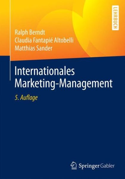 Cover for Ralph Berndt · Internationales Marketing-Management (Paperback Book) [5th 5., Uberab. U. Erw. Aufl. 2016 edition] (2016)