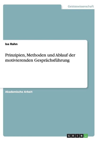 Prinzipien, Methoden und Ablauf de - Rahn - Książki -  - 9783668139862 - 2 lutego 2017