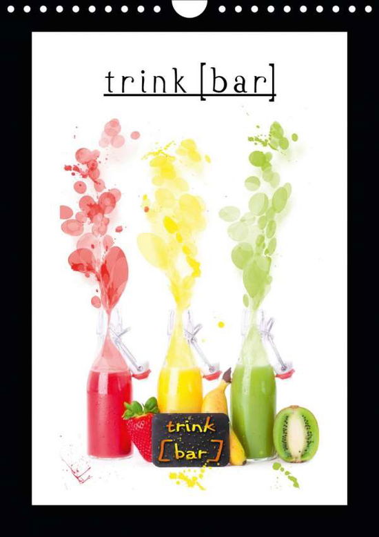 Trink[bar] (Wandkalender 2020 Din - Sturm - Books -  - 9783670390862 - 