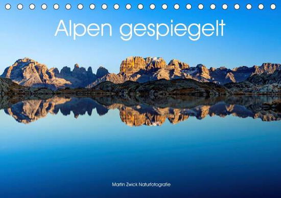 Cover for Zwick · Alpen gespiegelt (Tischkalender 2 (Bok)