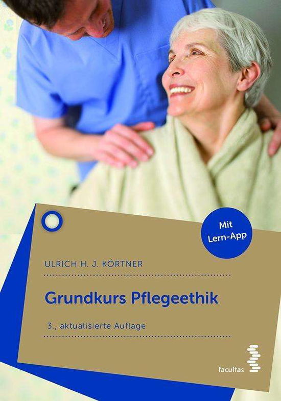 Cover for Körtner · Grundkurs Pflegeethik (Book)