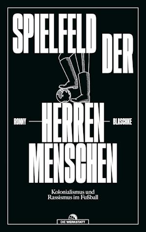 Cover for Ronny Blaschke · Spielfeld Der Herrenmenschen (Book)