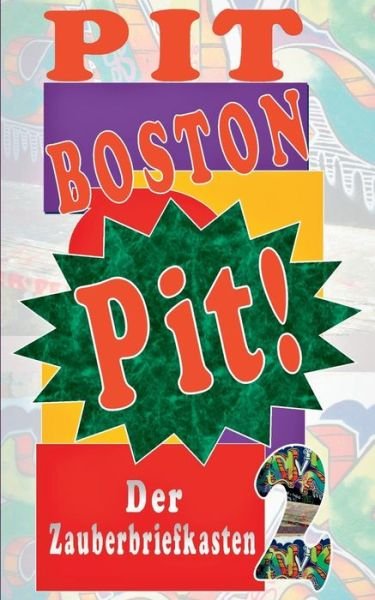 Cover for Boston · Pit! (Bog) (2017)