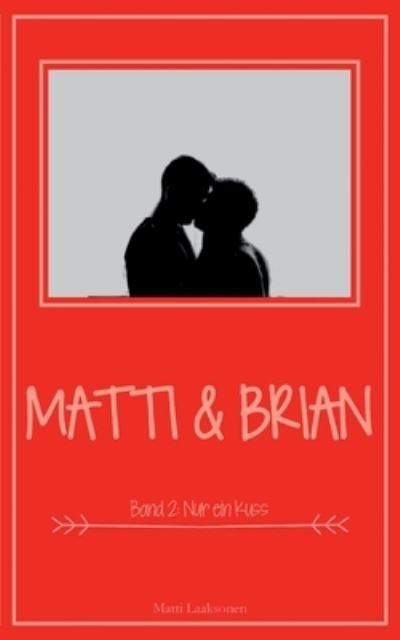 Cover for Laaksonen · Matti &amp; Brian 2 (Book) (2020)