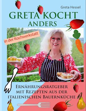 Cover for Greta Hessel · Greta kocht anders (Paperback Book) (2021)