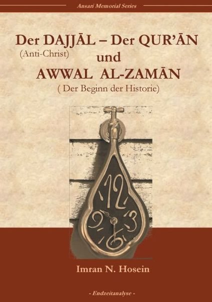 Cover for Imran N Hosein · Der Dajjal, der Quran und Awwal al zaman (Paperback Book) (2021)