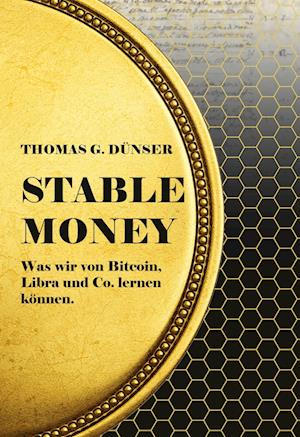 Cover for Thomas G. Dünser · Stable Money (Hardcover Book) (2022)