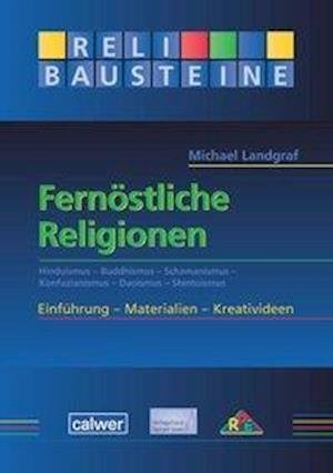 Cover for Landgraf · Fernöstliche Religionen (Book)