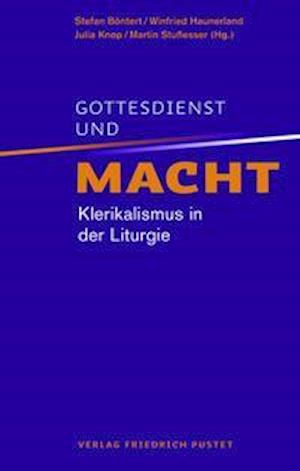 Cover for Stefan Böntert · Gottesdienst und Macht (Paperback Book) (2021)