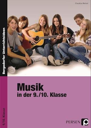 Cover for Claudius Netzel · Musik in der 9./10. Klasse (Paperback Book) (2017)