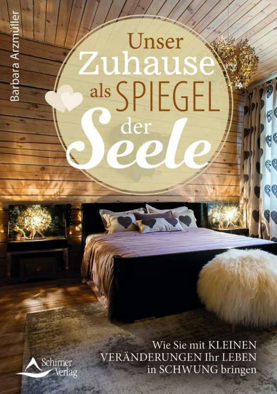 Cover for Arzmüller · Dein Zuhause als Spiegel (Bog)
