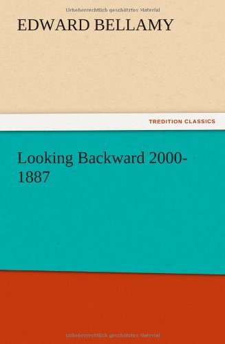 Cover for Edward Bellamy · Looking Backward 2000-1887 (Paperback Bog) (2012)