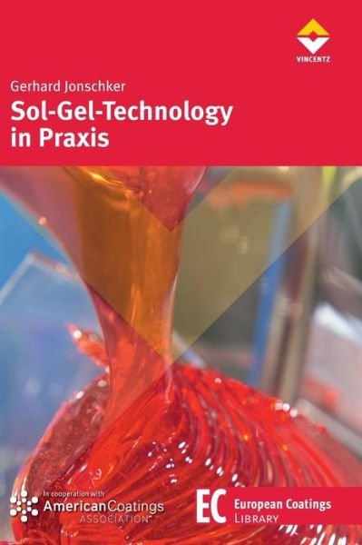 Cover for Gerhard Jonschker · Sol-gel-technology in Praxis (Inbunden Bok) (2014)