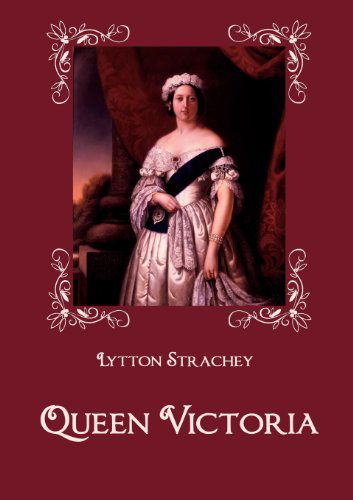 Cover for Lytton Strachey · Queen Victoria (Paperback Book) (2010)