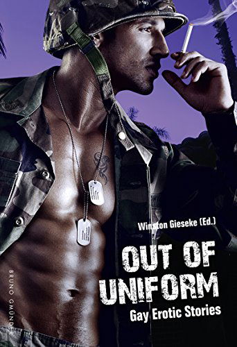 Cover for Winston Gieseke · Out of Uniform: Gay Erotic Stories (Paperback Book) (2014)