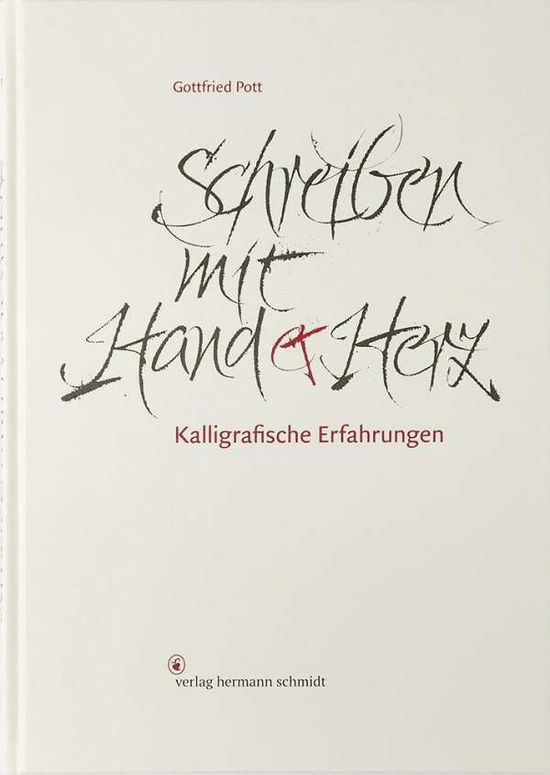 Schreiben mit Hand und Herz - Pott - Books -  - 9783874398862 - 