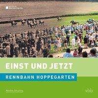 Cover for Moritz · Einst und Jetzt - Rennbahn (Book)