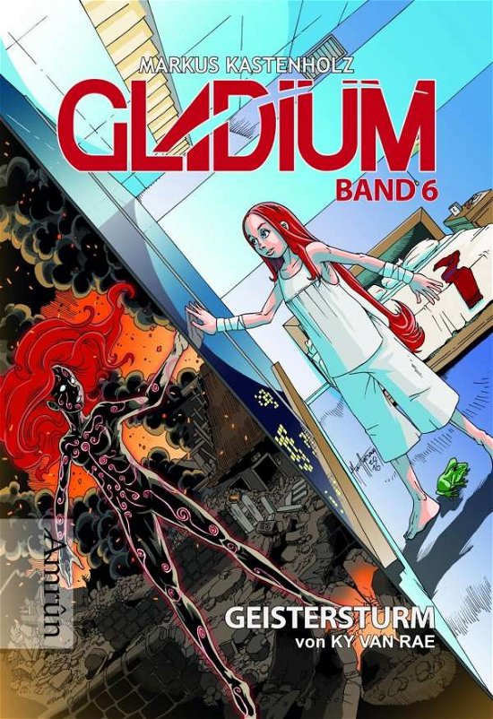 Cover for Rae · Gladium - Geistersturm (Book)