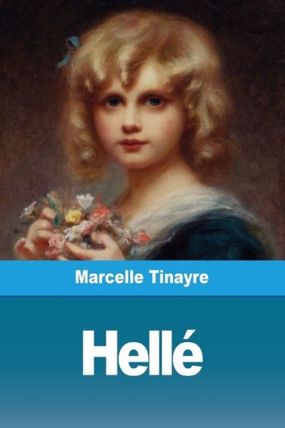 Cover for Marcelle Tinayre · Helle (Paperback Book) (2019)