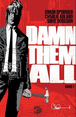Cover for Simon Spurrier · Damn Them All 1 (Bog) (2024)
